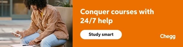 Need help with a homework or test question? With Chegg Study, you can get step-by-step solutions to your questions from an expert in the field. Your first 30 minutes with a Chegg tutor is free!