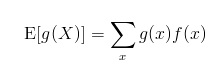 Expected value formula for an arbitrary function.