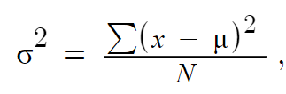 σ^2 = ∑(x - μ)^2 / N variance for population formula